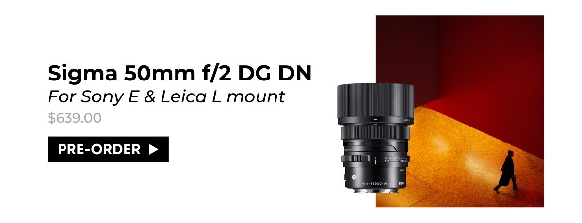 Sigma 50mm f/2 DG DN Contemporary Lens Sigma 50mm f/2 DG DN Contemporary Lens